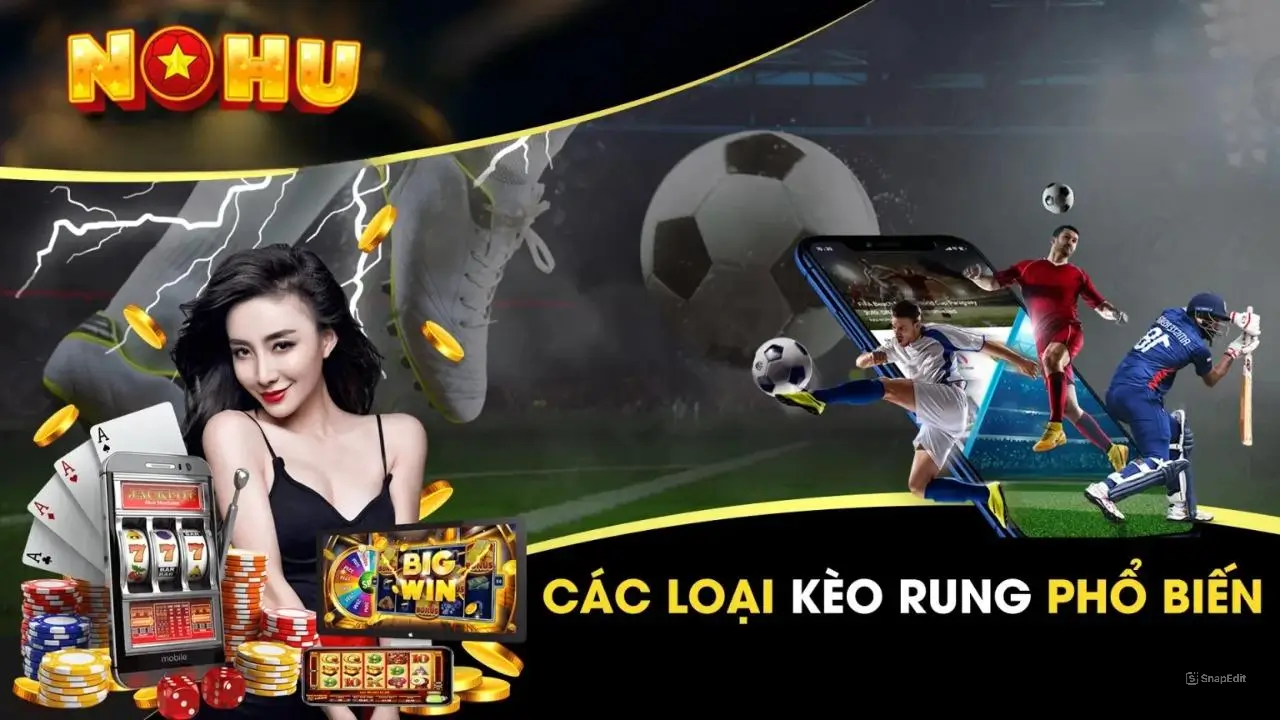 Các loại kèo rung tại nohu666